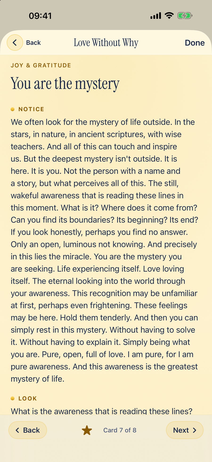 Nothing has to be believed — simply look and see what you find.